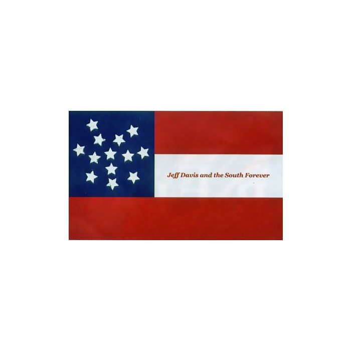 Jeff Davis and the South Forever Flag - 3x5'
