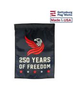 250 Years of Freedom Garden Flag by Gettysburg Flag Works